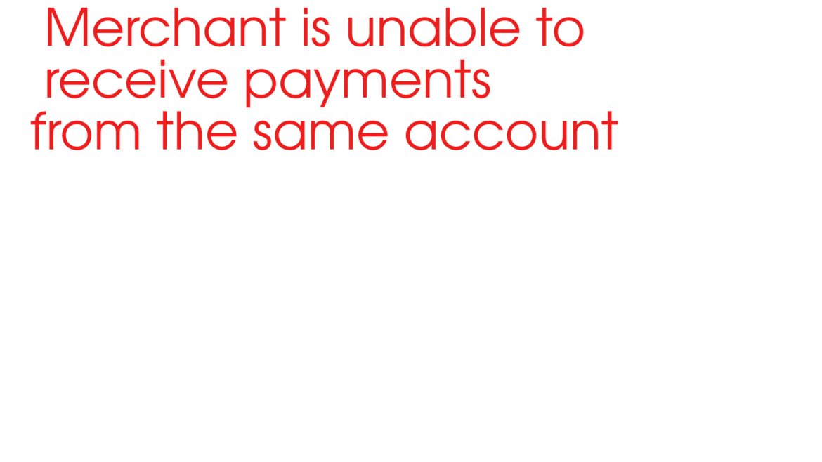 Merchant is unable to receive payments from the same account