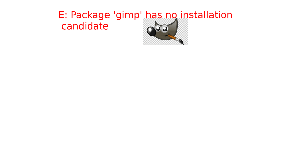 E: Package 'gimp' has no installation candidate