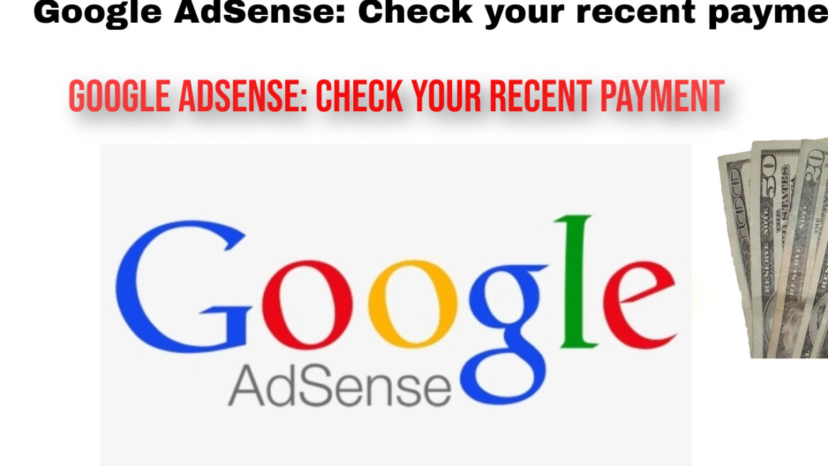 Google AdSense: Check your recent payment