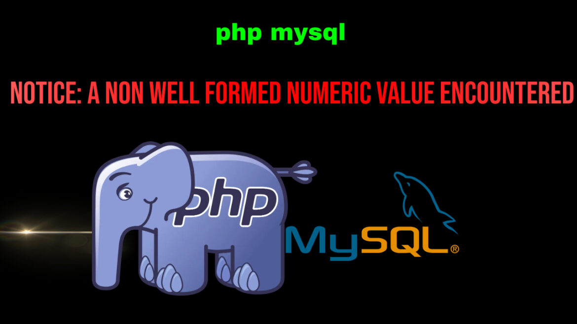 Notice: A non well formed numeric value encountered in
