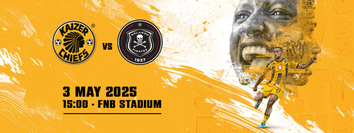 Soweto Derby Showdown: Kaizer Chiefs vs Orlando Pirates – May 3, 2025